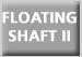 floatingshaft
