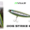 Ryuji DOG STRIKE 60mm